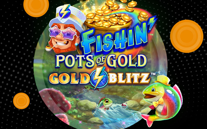 Leprechaun Pot of Gold Irish themed slots 2023 Fishin' Pots of Gold Blitz online gaming gamlbing
